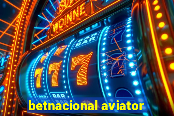 betnacional aviator